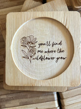 Load image into Gallery viewer, 4” Bamboo Coasters w/QUOTE
