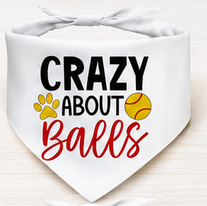 Collection of custom print dog bandanas with various designs and text, displayed on a white background. "CRAZY ABOUT BALLS WITH A BASEBALL AND A PAW PRINT"